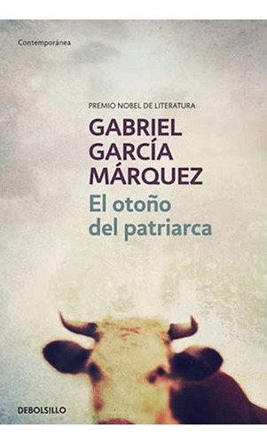 El Otoño Del Patriarca - Gabriel García Márquez - Debolsillo