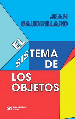 Sistema De Los Objetos Baudrillard