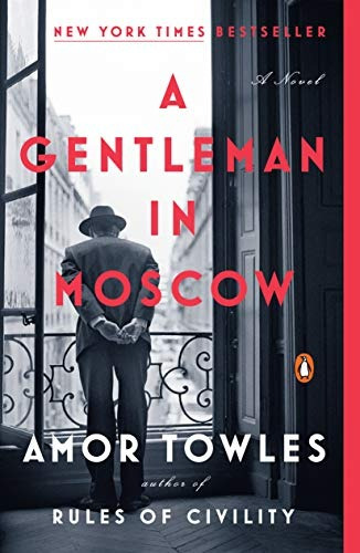 Book : A Gentleman In Moscow A Novel - Towles, Amor