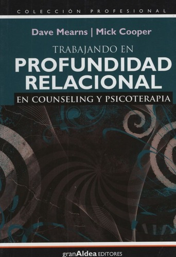 Trabajando En Profundidad Relacional En Counseling Y Psyrt