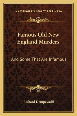 Libro Famous Old New England Murders: And Some That Are I...
