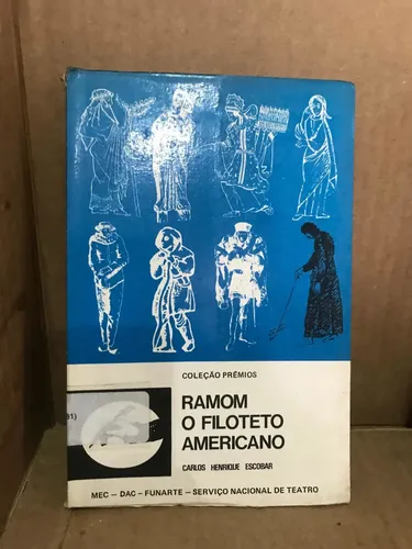 Livro Ramom O Filoteto Americano De Carlos Henrique Escobar | MercadoLivre