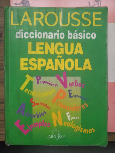 Larousse Diccionario Básico De Lengua Española 