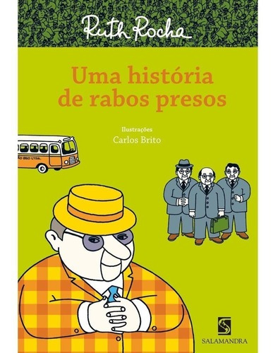 Uma Historia De Rabos Presos, De Ruth Rocha. Editora Salamandra Em Português