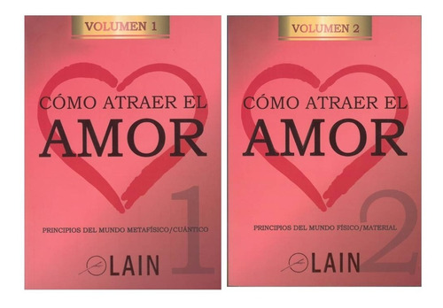 Pack Como Atraer El Amor 1 + 2 - Lain Garcia Calvo