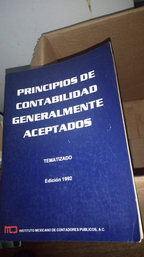 Principios De Contabilidad Generalmente Aceptados. 1992