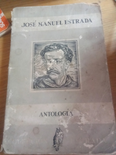 Antología - José Manuel Estrada