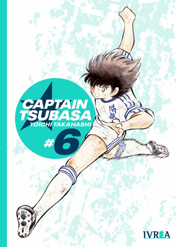 Captain Tsubasa 6 - Yoichi Takahashi - Ivrea - Manga