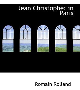 Libro Jean Christophe: In Paris - Rolland, Romain