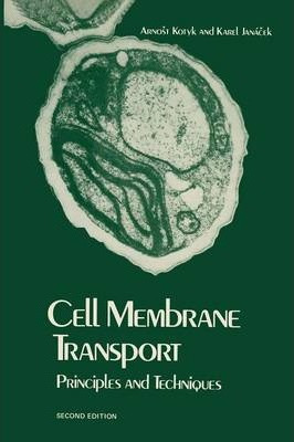 Libro Cell Membrane Transport - Arnost Kotyk