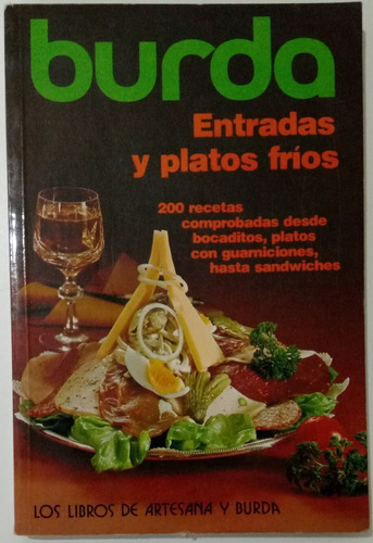 Burda 200 Recetas Entradas Platos Fríos Bocaditos Cocinar