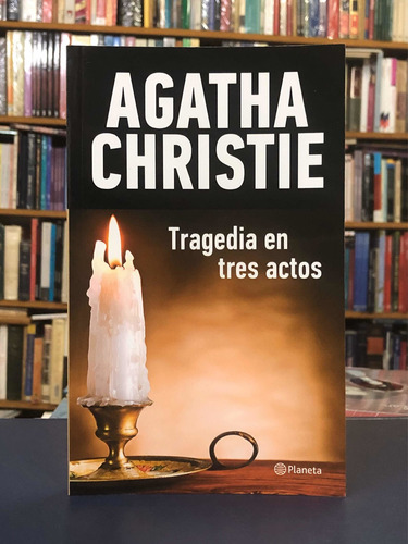 Tragedia En Tres Actos - Agatha Christie - Planeta