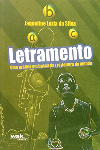 Libro Letramento Uma Prática Em Busca Da (re) Leitura Do Mun