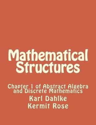Mathematical Structures : Chapter 1 Of Abstract Algebra A...