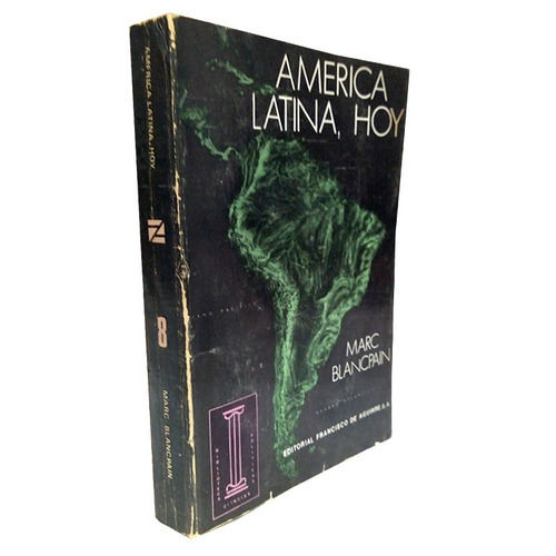 America Latina, Hoy - Marc Blancpain 