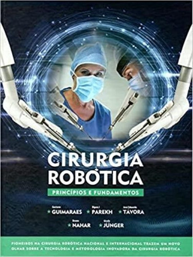 Livro: Cirurgia Robótica: Princípios E Fundamentos