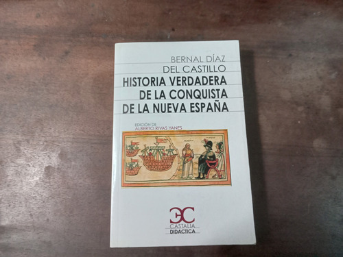 Libro  Historia Verdadera De La Conquista De La Nueva España