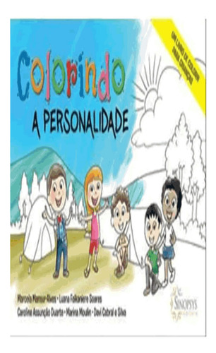 Colorindo A Personalidade, De Alves, Marcela Mansur. Editorial Sinopsys, Tapa Mole, Edición 2019-01-01 00:00:00 En Português