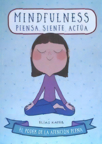 440. Mindfulness, De Kateb, Elias. Editorial Editorial Iberia, S.a., Tapa Blanda En Español