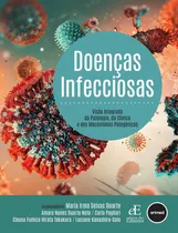 Comprar Doenças Infecciosas: Visão Integrada Da Patologia, Da Clínica E Dos Mecanismos Patogênicos Capa Comum - Artmed; 1a Edição