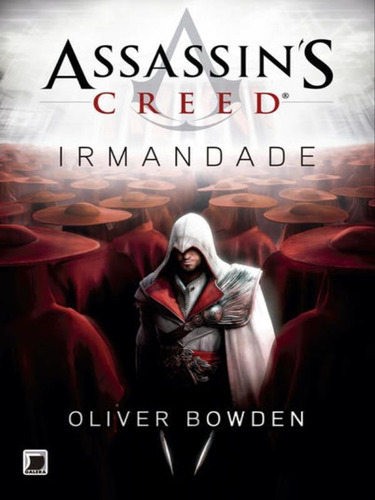 Assassin S Creed: Irmandade - Vol. 2, De Bowden, Oliver. Editora Galera Record, Capa Mole, Edição 32ª Edição - 2012 Em Português