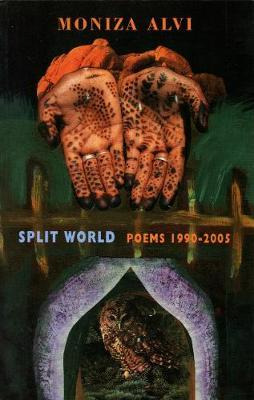 Libro Split World : Poems 1990-2005 - Moniza Alvi