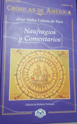 Naufragios Y Comentarios (Usado)