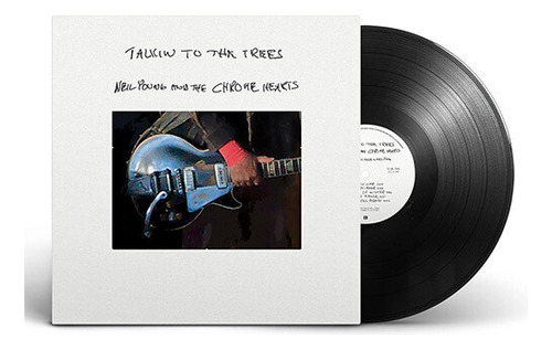 Neil & Chrome Hearts Young Talkin To The Trees Lp