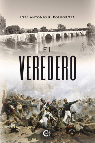 El veredero, de R. Polvorosa , José Antonio.. Editorial CALIGRAMA, tapa blanda, edición 1.0 en español, 2020