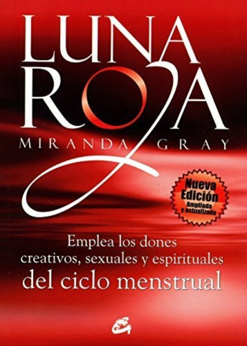 Miranda Gray Luna Roja Editorial Grupal Gaia