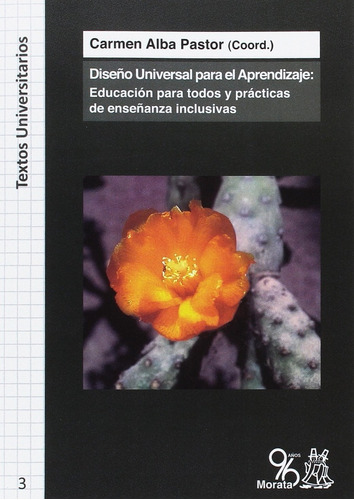 Diseño Universal Para El Aprendizaje - Carmen Alba Pastor