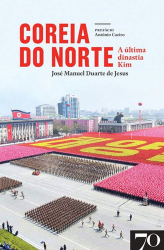 Coreia Do Norte - A Ultima Dinastia Kim