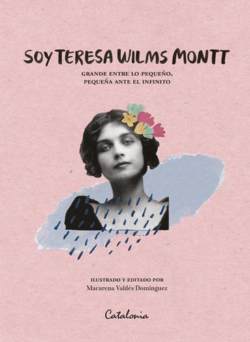 Libro Soy Teresa Wilms Montt Catalonia