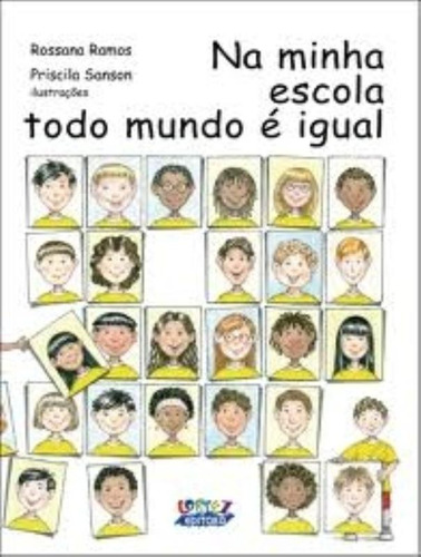 Na minha escola todo mundo é igual, de Sanson, Priscila. Cortez Editora e Livraria LTDA, capa mole em português, 2018