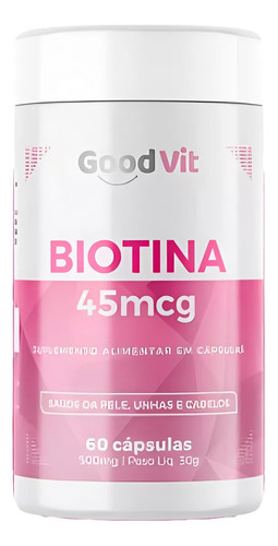 Biotina Cabelo Peles E Unhas 45mcg 60 Cápsulas - Good Vit Sabor Sem Sabor