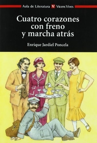 Cuatro Corazones Con Freno Y Marcha Atras / Enrique Jardiel