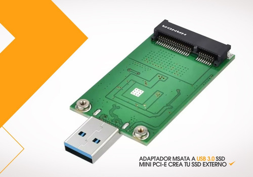 Imagen 7 de 10 de Adaptador Msata A Usb 3.0 Ssd Mini Pci-e Crea Tu Ssd Externo