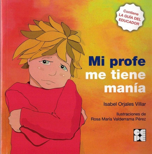Mi Profe Me Tiene Manãâa, De Orjales Villar, Isabel. Editorial Ciencias De La Educación Preescolar Y Especial, Tapa Blanda En Español