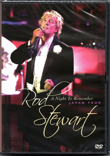 Rod Stewart: A Night To Remember (en Concierto)