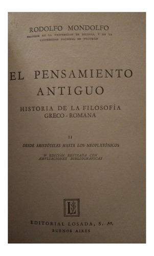 El Pensamiento Antiguo Ii; Rodolfo Mondolfo