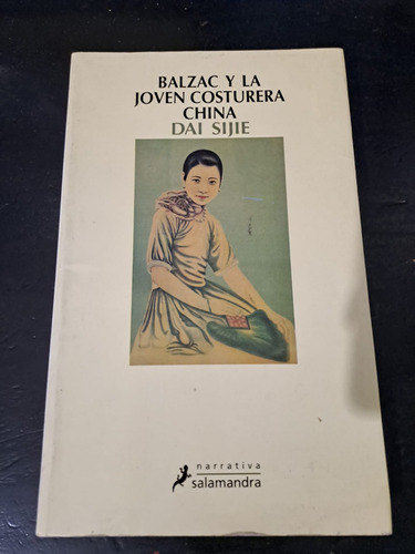 Balzac Y La Joven Costurera China-dai Sijie-salamandra