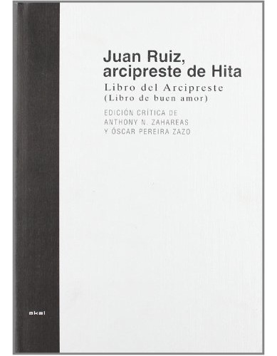 Libro Del Arcipreste, De Ruiz, Juan. Serie N/a, Vol. Volumen Unico. Editorial Akal, Tapa Blanda, Edición 1 En Español, 2010