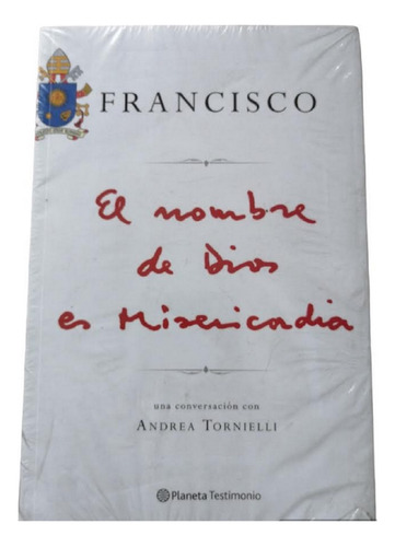 Libro El Nombre De Dios Es Misericordia Papa Francisco