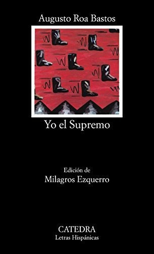 Yo El Supremo (letras Hispánicas)
