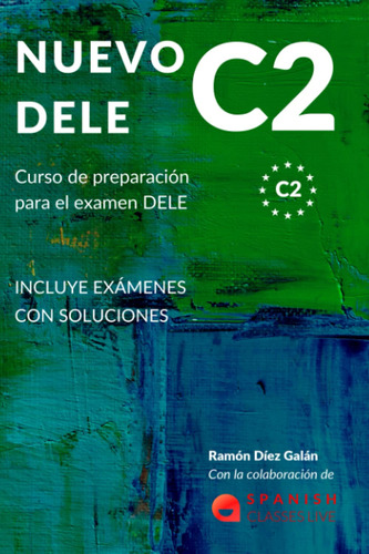Libro: Nuevo Dele C2: Preparación Para El Examen. Modelos