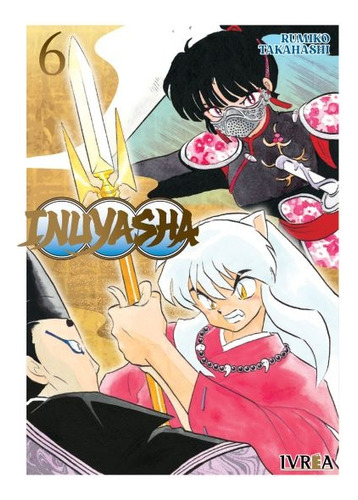 Inuyasha # 06 - Rumiko Takahashi