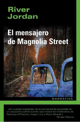 El Mensajero De Magnolia Street - Jordan River *