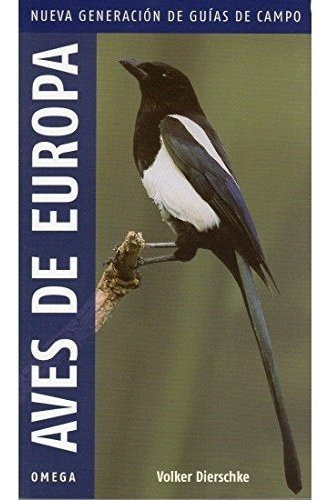 Aves De Europa.nueva Generacion (guias Del Naturalista-aves)