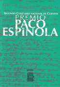 Premio Paco Espinola. Segundo Concurso Nacional De Cuentos