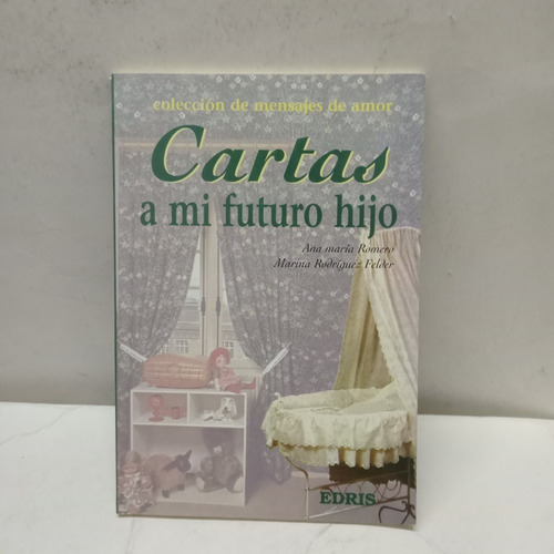 Cartas A Mi Futuro Hijo - 2044 